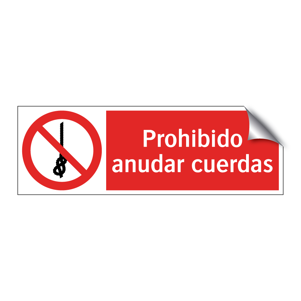 Prohibido anudar cuerdas