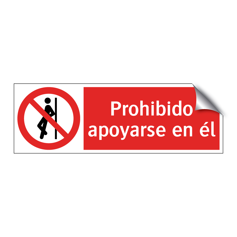 Prohibido apoyarse en él