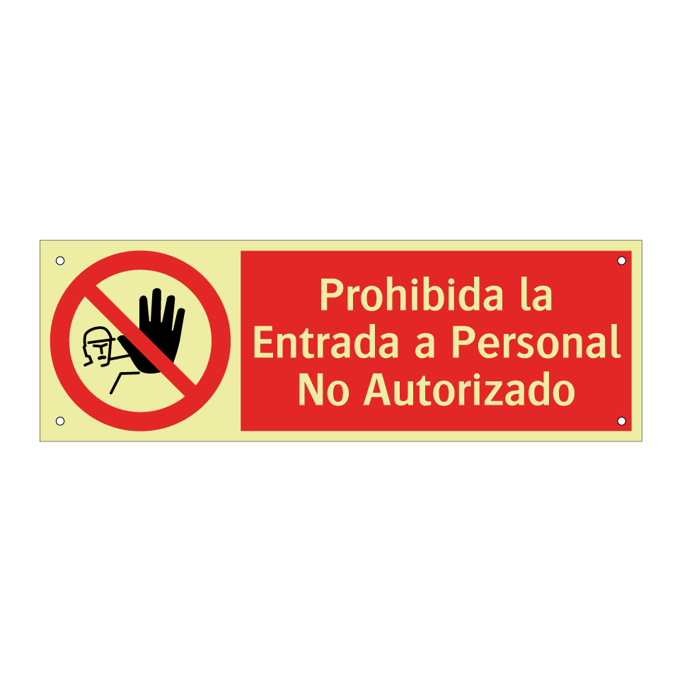 Prohibida la Entrada a Personal No Autorizado