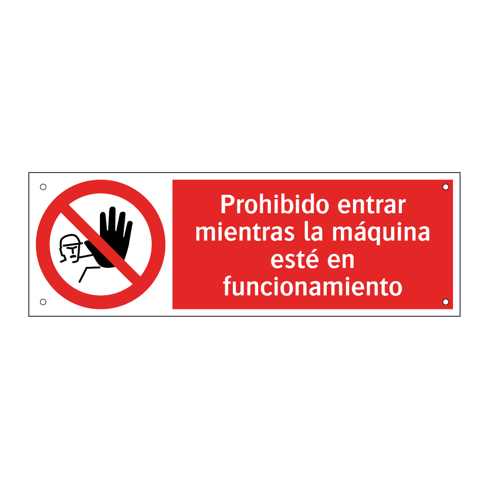 Prohibido entrar mientras la máquina esté en funcionamiento