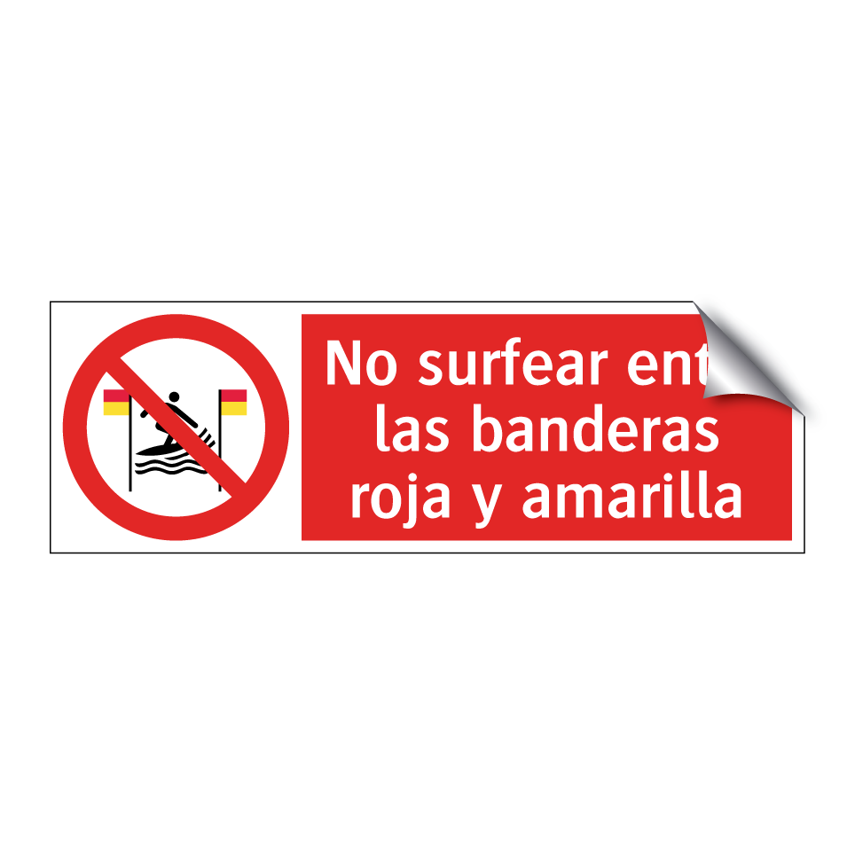 No surfear entre las banderas roja y amarilla