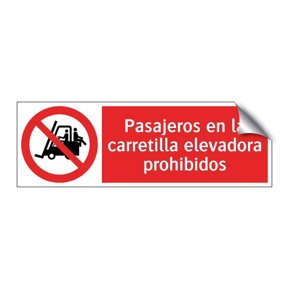 Pasajeros en la carretilla elevadora prohibidos