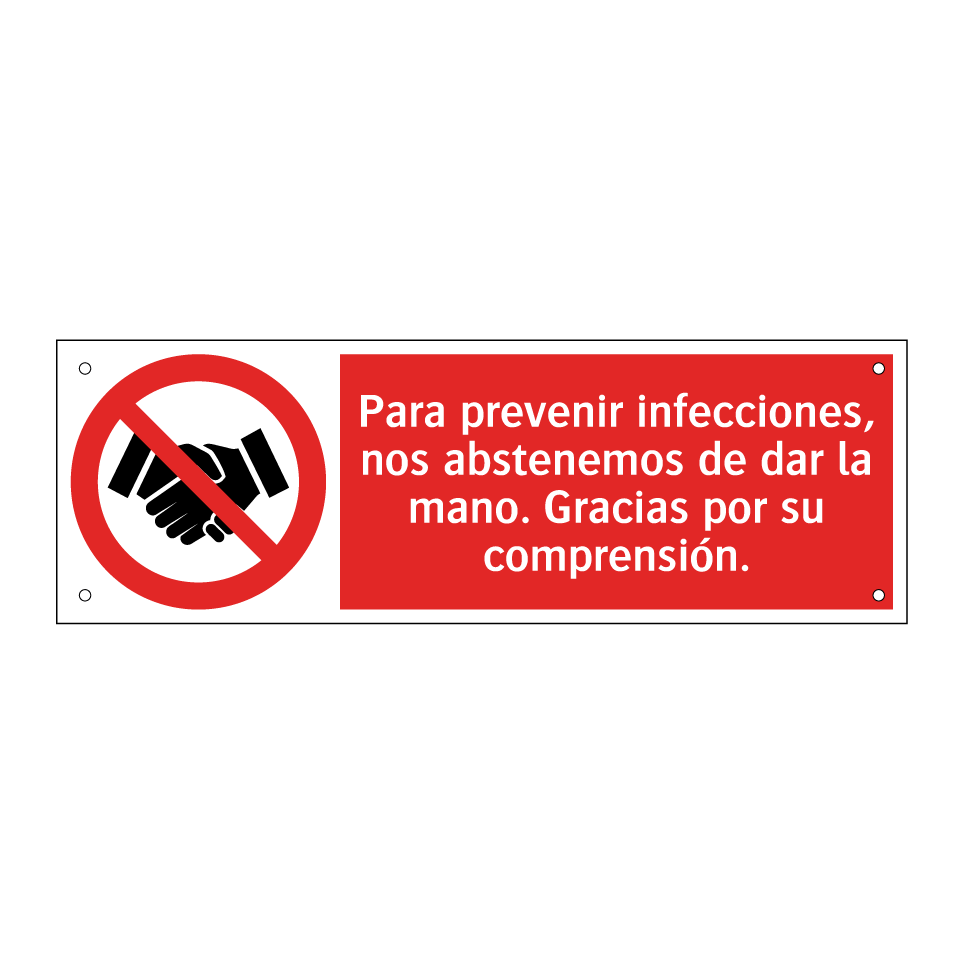Para prevenir infecciones, nos abstenemos de dar la mano. Gracias por su comprensión.