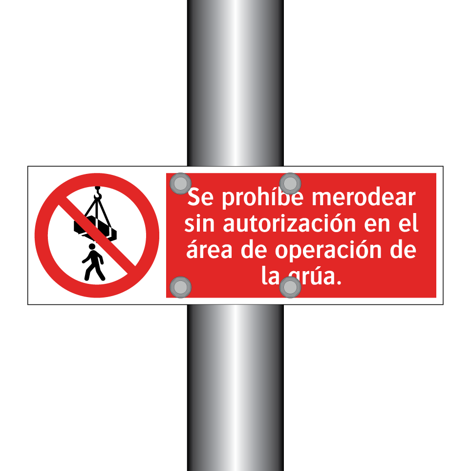 Se prohíbe merodear sin autorización en el área de operación de la grúa.