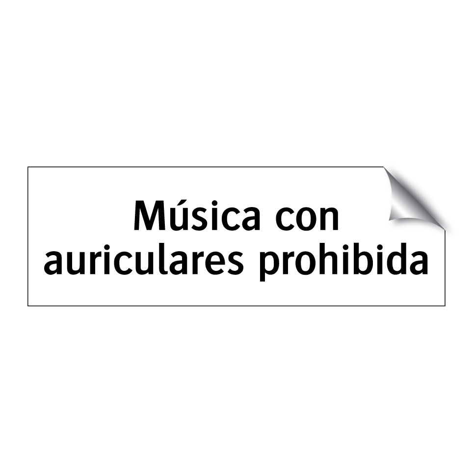 Música con auriculares prohibida