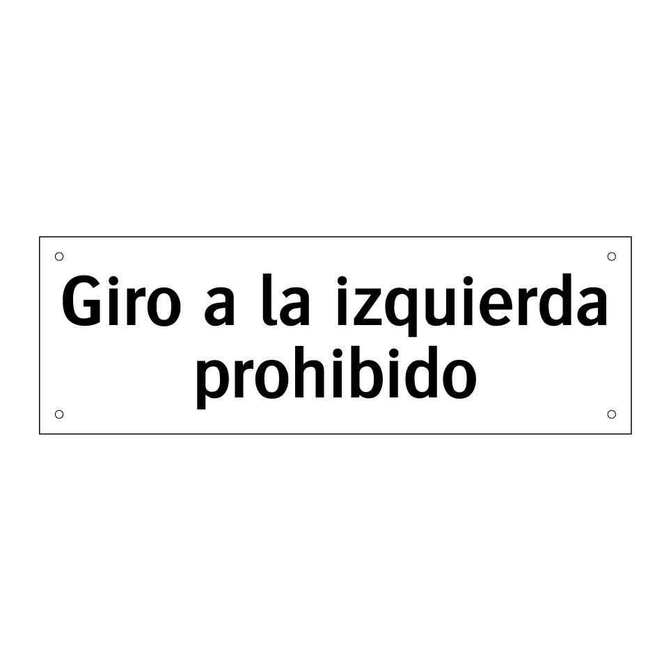 Giro a la izquierda prohibido