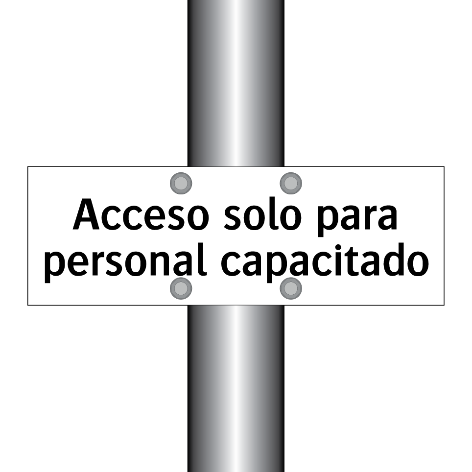 Acceso solo para personal capacitado