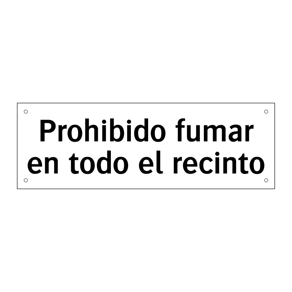 Prohibido fumar en todo el recinto