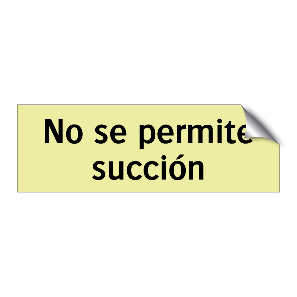No se permite succión