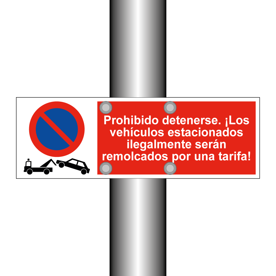 Prohibido detenerse. ¡Los vehículos estacionados ilegalmente serán remolcados por una tarifa!