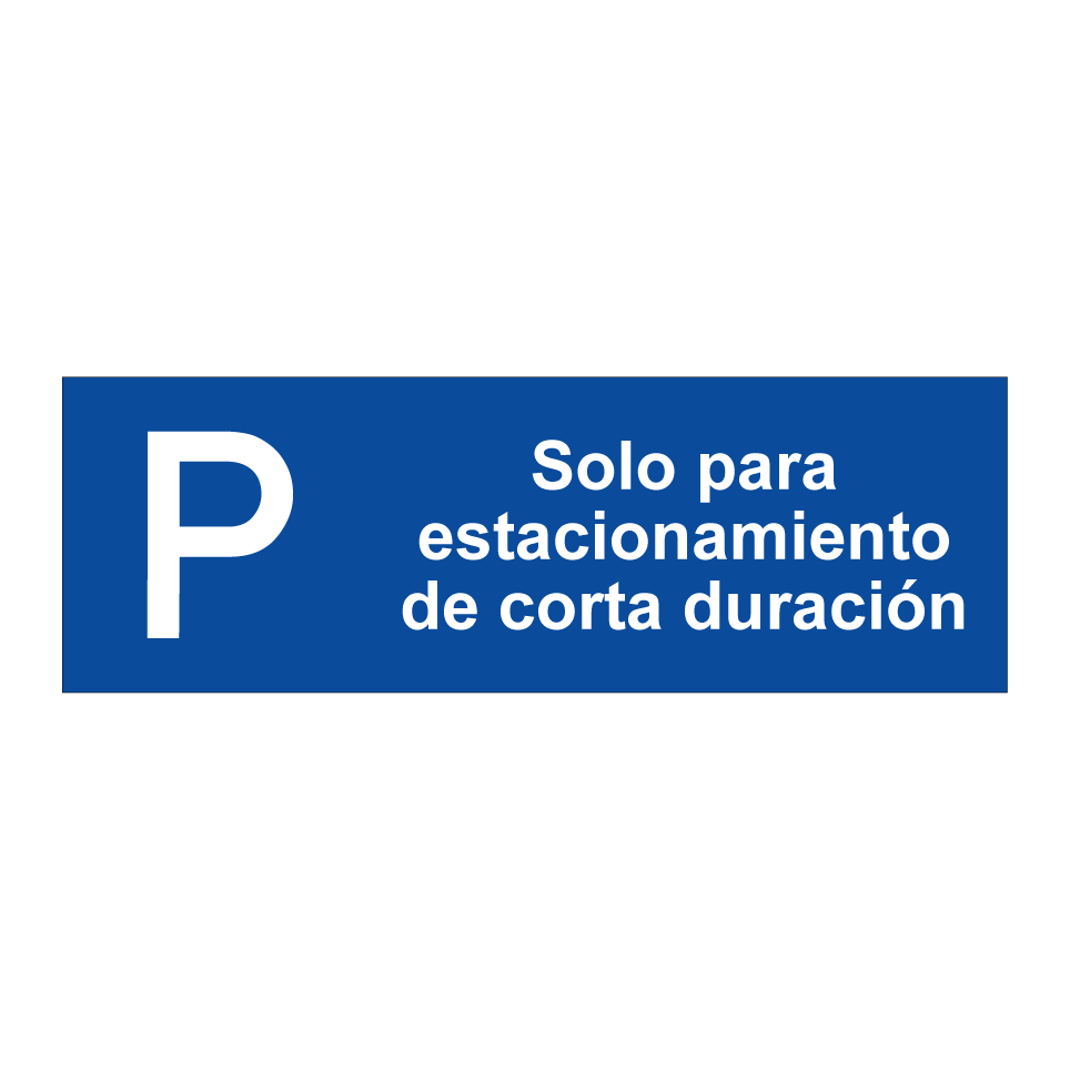 Solo para estacionamiento de corta duración