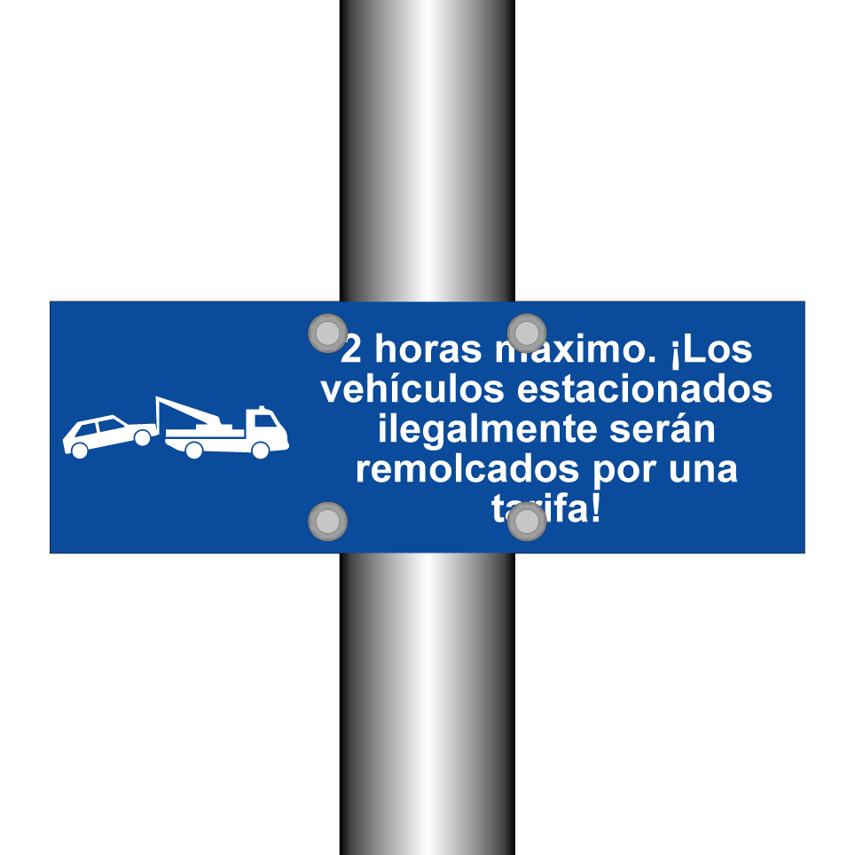 2 horas máximo. ¡Los vehículos estacionados ilegalmente serán remolcados por una tarifa!