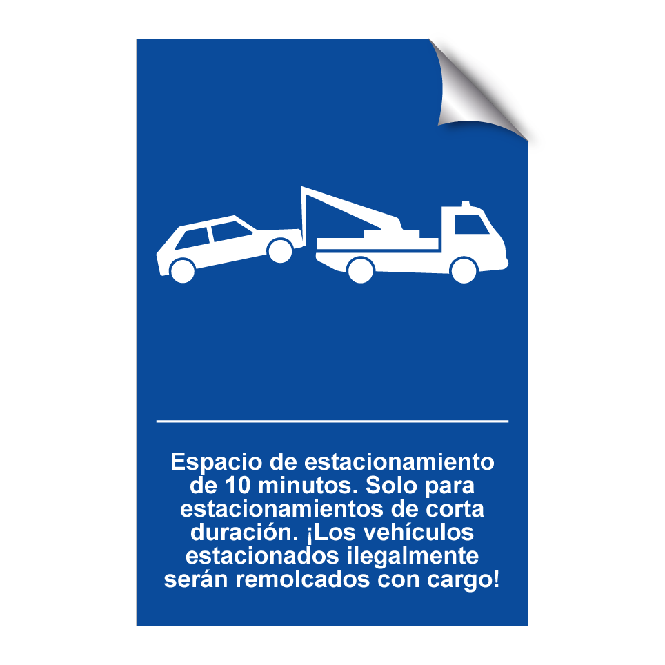 Espacio de estacionamiento de 10 minutos. Solo para estacionamientos de corta duración. ¡Los vehículos estacionados ilegalmente serán remolcados con cargo!