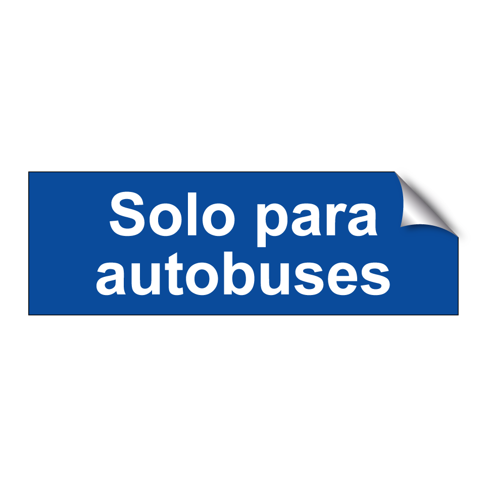 Solo para autobuses