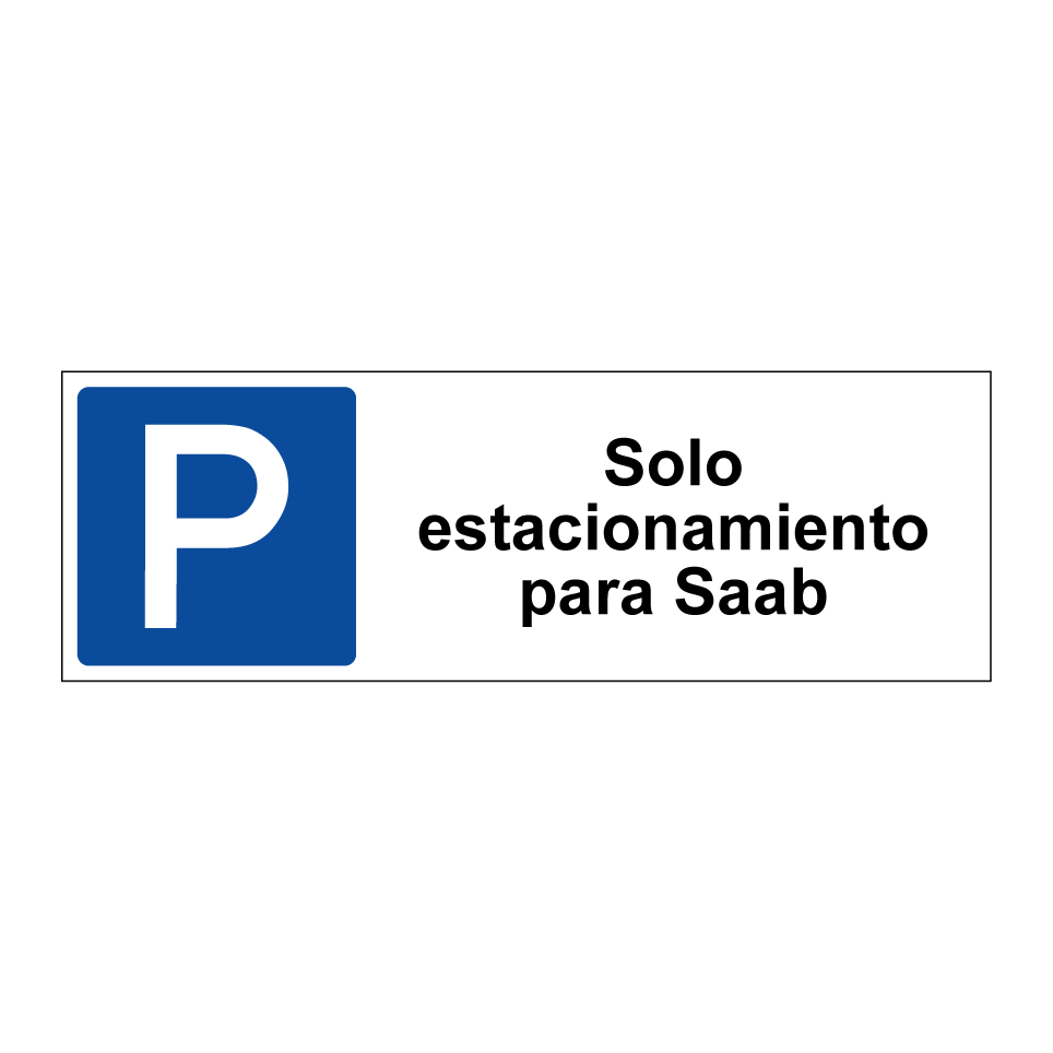 Solo estacionamiento para Saab