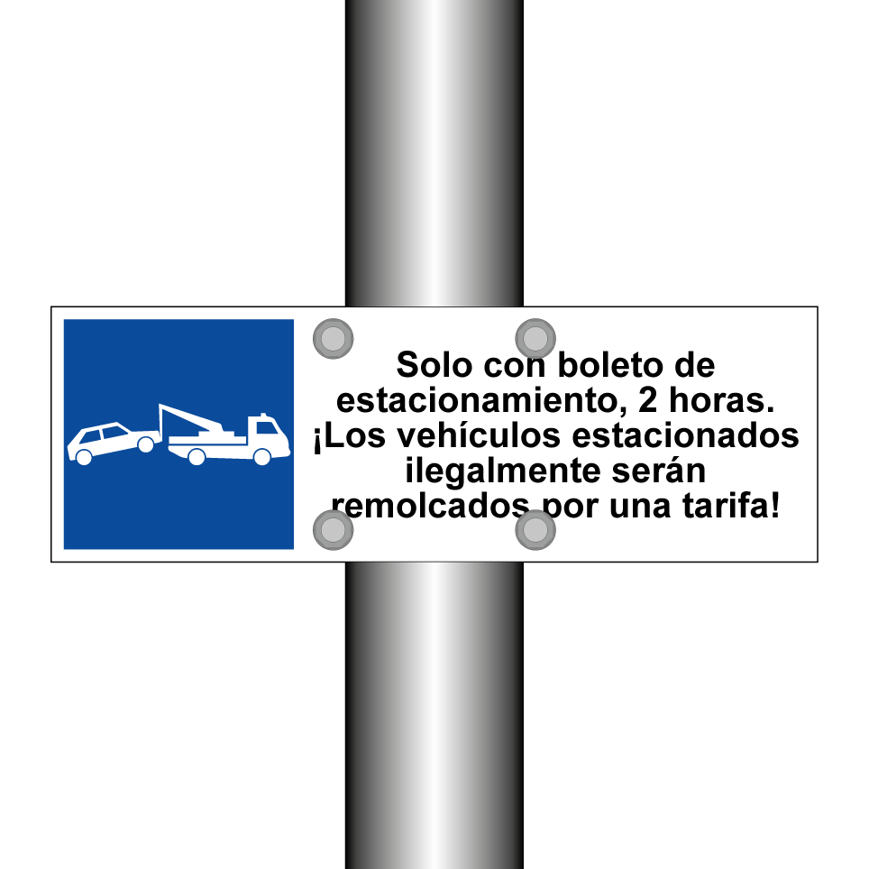Solo con boleto de estacionamiento, 2 horas. ¡Los vehículos estacionados ilegalmente serán remolcados por una tarifa!
