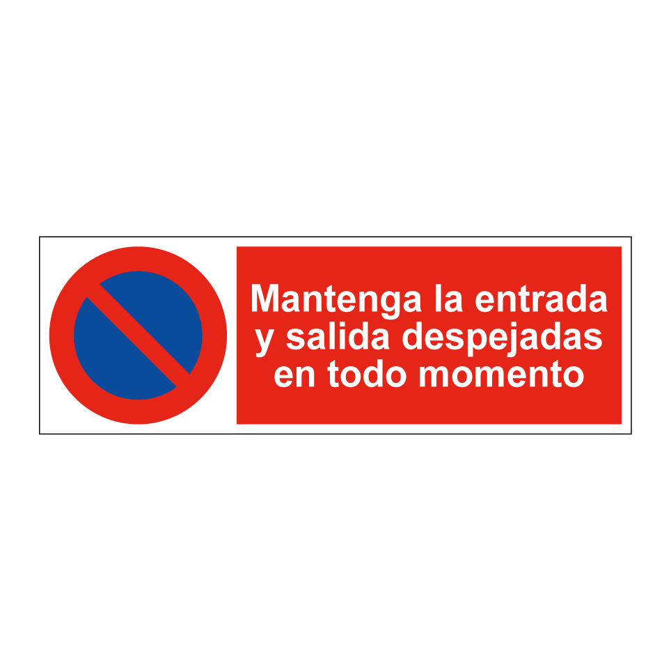 Mantenga la entrada y salida despejadas en todo momento