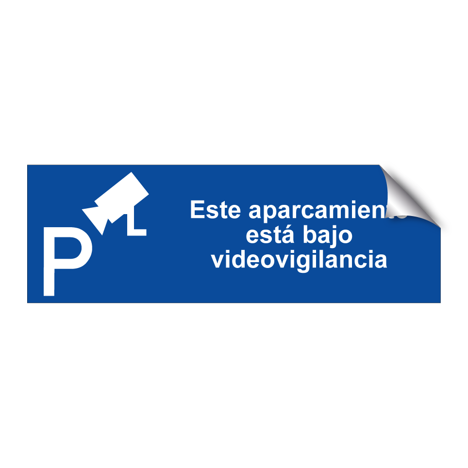 Este aparcamiento está bajo videovigilancia