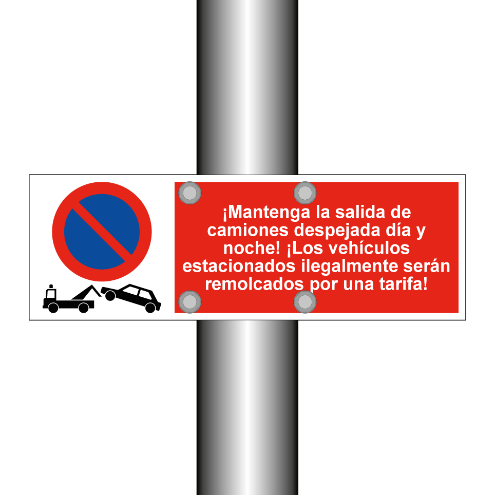 ¡Mantenga la salida de camiones despejada día y noche! ¡Los vehículos estacionados ilegalmente serán remolcados por una tarifa!