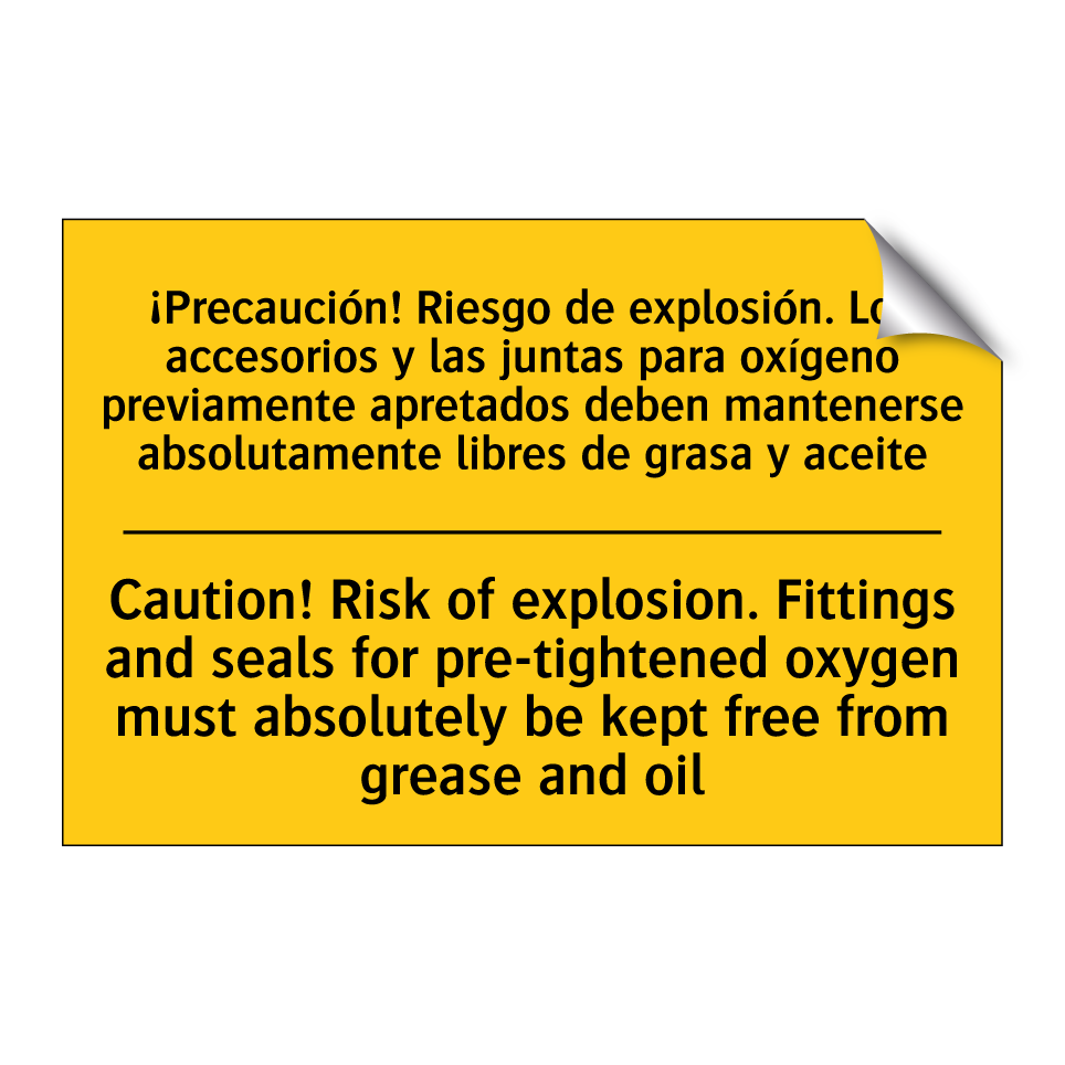 Caution! Risk of explosion. Fittings and seals for pre-tightened oxygen must absolutely be kept free from grease and oil - Caution! Risk of explosion. Fittings and seals for pre-tightened oxygen must absolutely be kept free from grease and  /.../