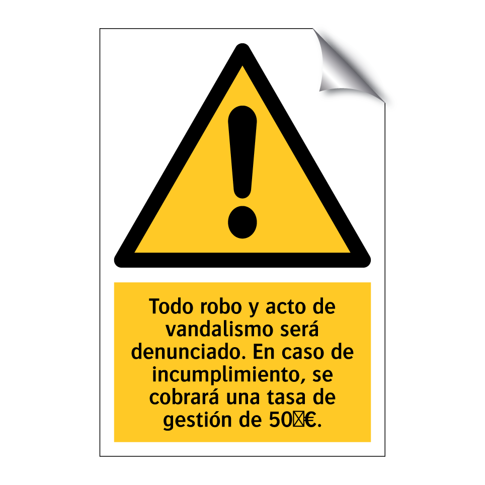Todo robo y acto de vandalismo será denunciado. En caso de incumplimiento, se cobrará una tasa de gestión de 50 €.