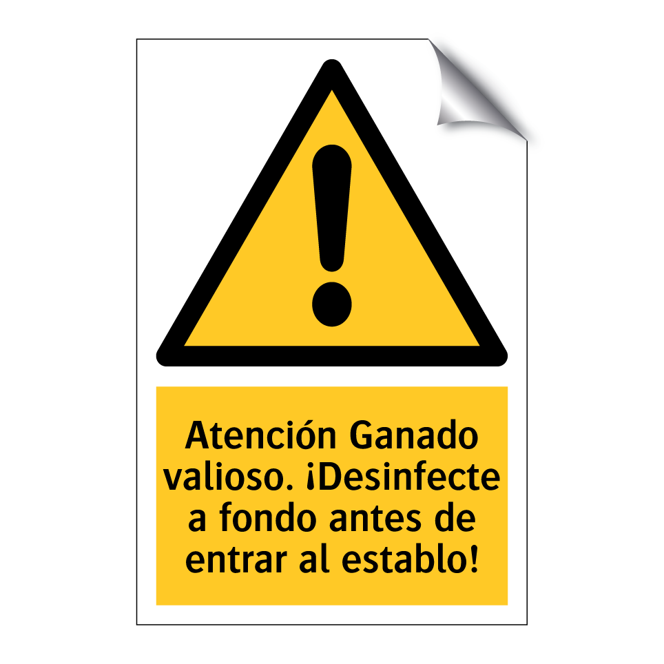 Atención Ganado valioso. ¡Desinfecte a fondo antes de entrar al establo!