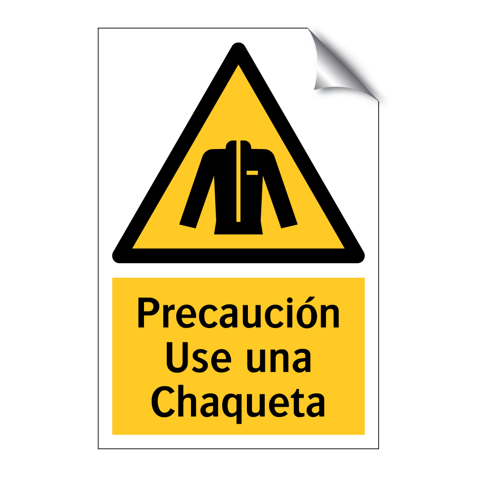 Precaución Use una Chaqueta