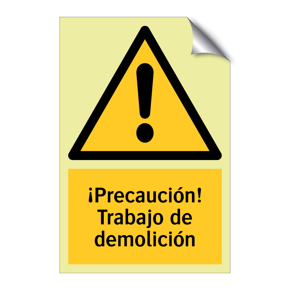 ¡Precaución! Trabajo de demolición