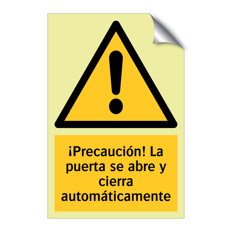 ¡Precaución! La puerta se abre y cierra automáticamente
