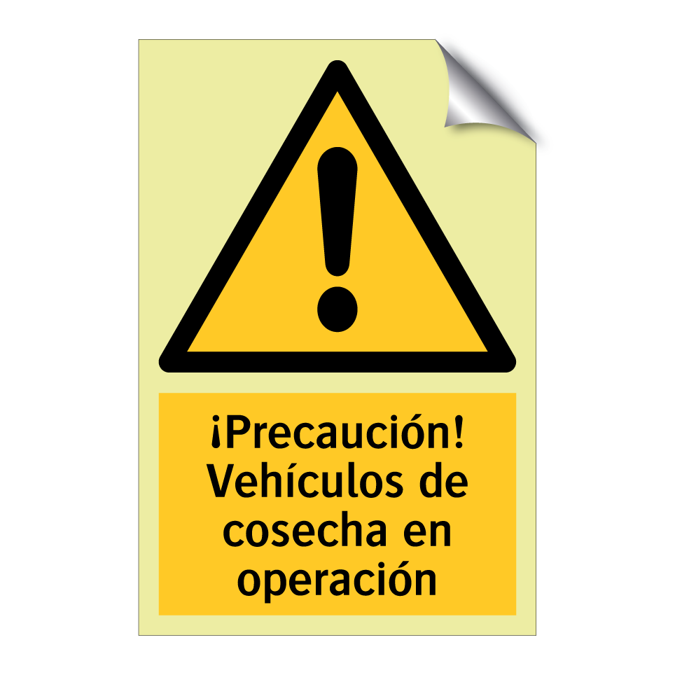 ¡Precaución! Vehículos de cosecha en operación