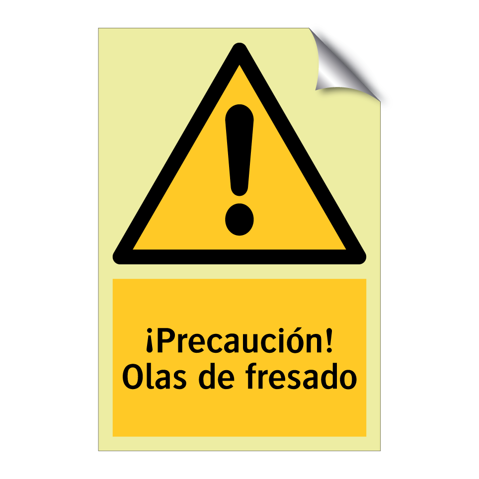¡Precaución! Olas de fresado
