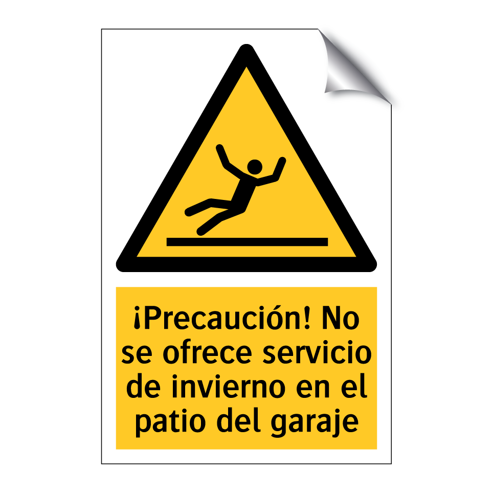 ¡Precaución! No se ofrece servicio de invierno en el patio del garaje