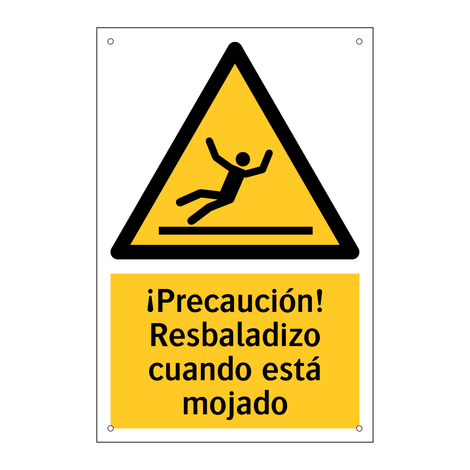 ¡Precaución! Resbaladizo cuando está mojado