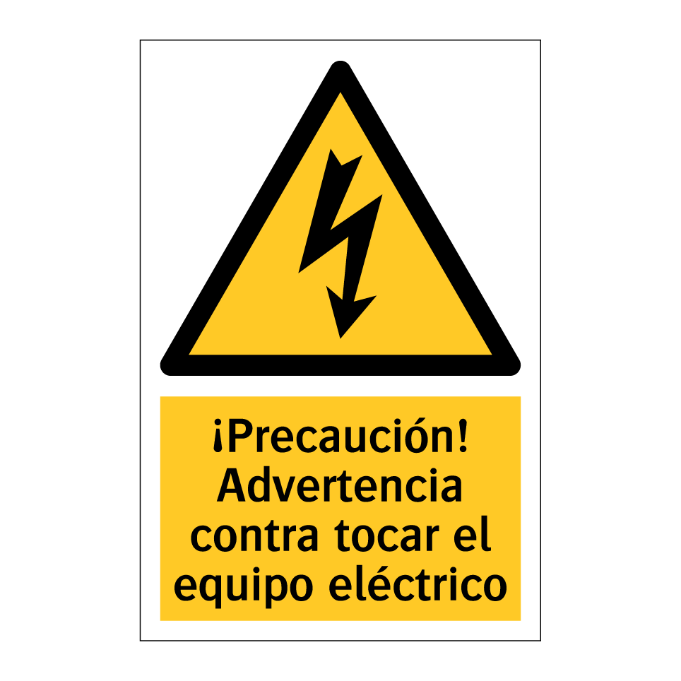 ¡Precaución! Advertencia contra tocar el equipo eléctrico