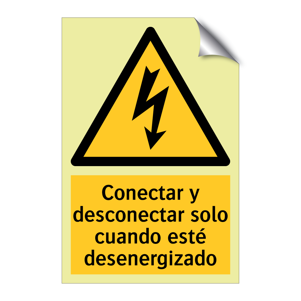 Conectar y desconectar solo cuando esté desenergizado