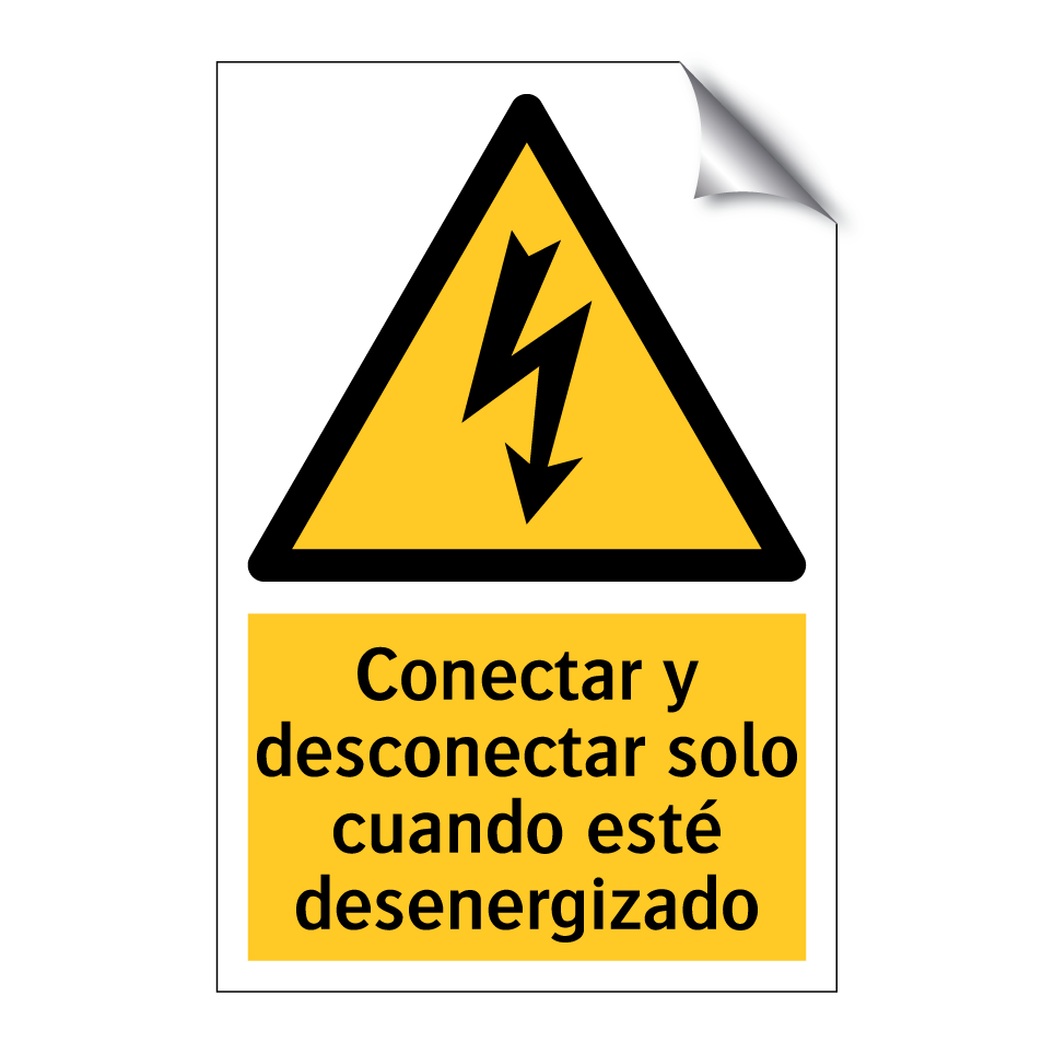 Conectar y desconectar solo cuando esté desenergizado