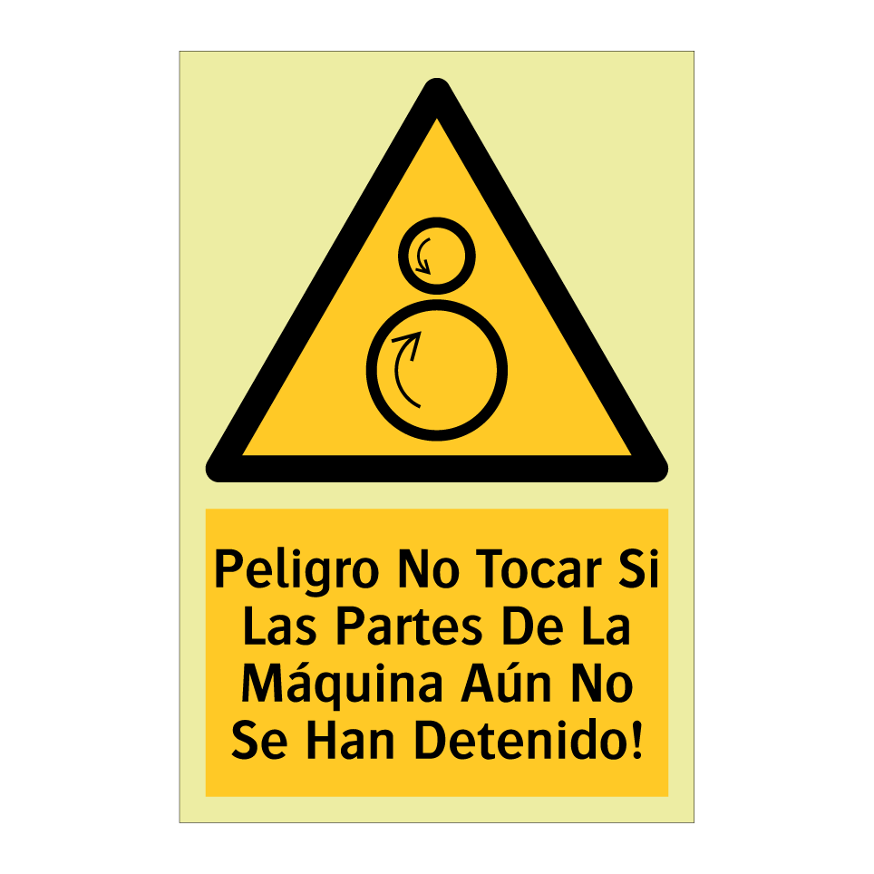 Peligro No Tocar Si Las Partes De La Máquina Aún No Se Han Detenido!