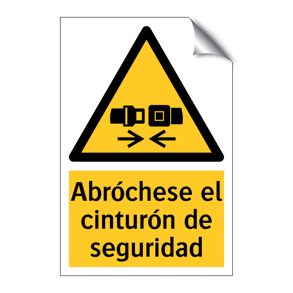 Abróchese el cinturón de seguridad