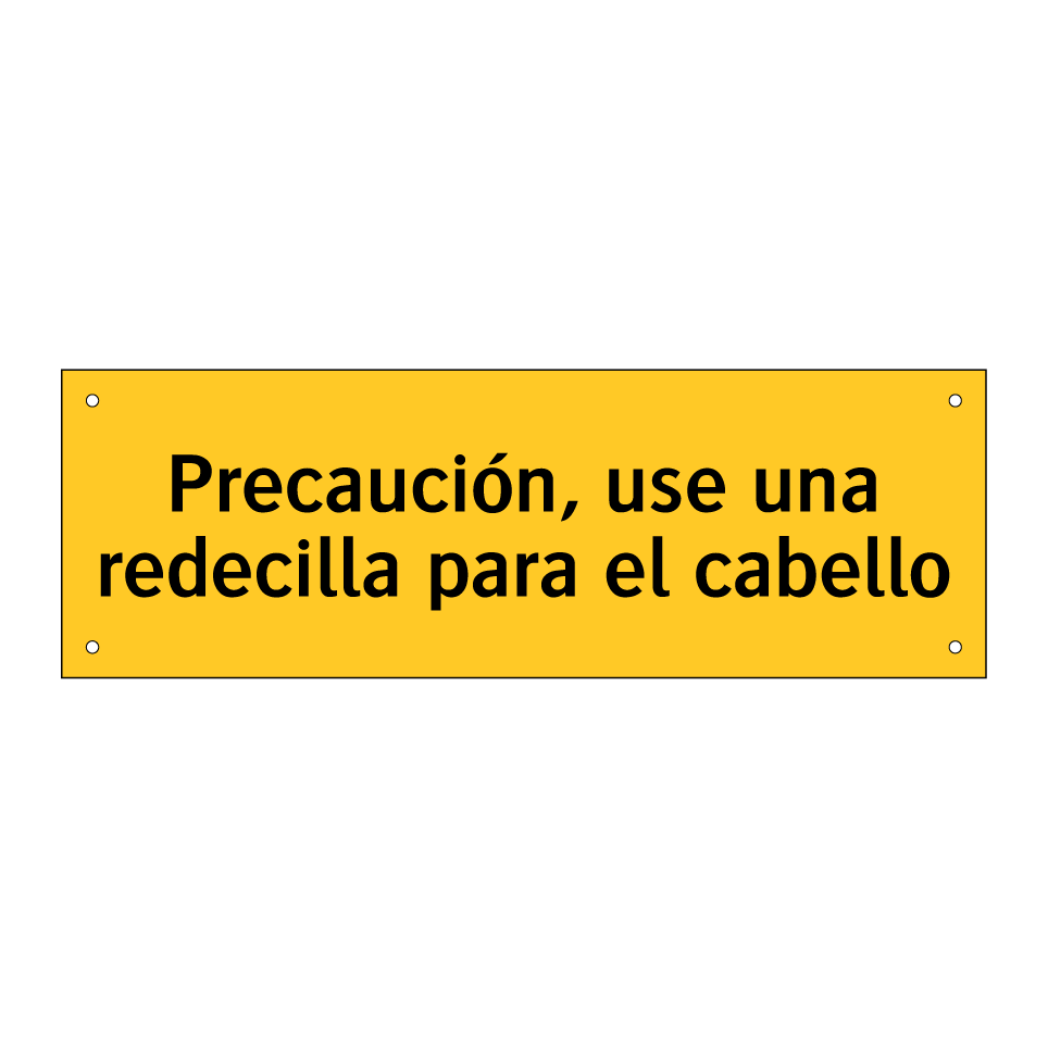 Precaución, use una redecilla para el cabello
