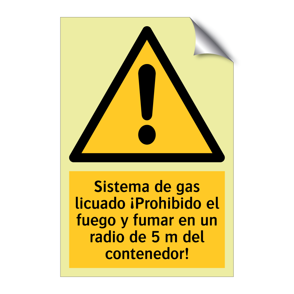 Sistema de gas licuado ¡Prohibido el fuego y fumar en un radio de 5 m del contenedor!