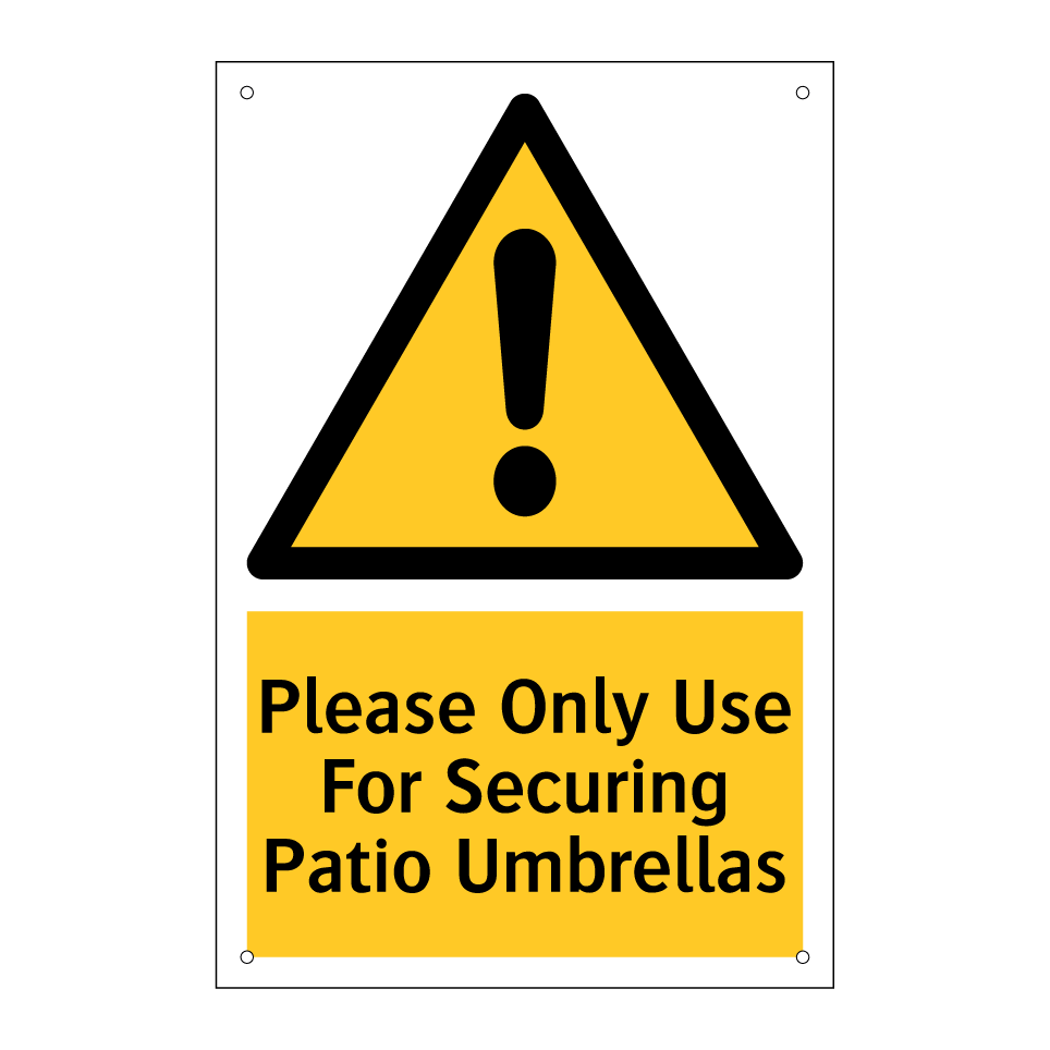 Please Only Use For Securing Patio Umbrellas