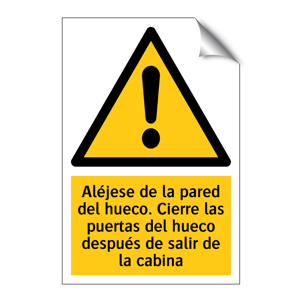 Aléjese de la pared del hueco. Cierre las puertas del hueco después de salir de la cabina