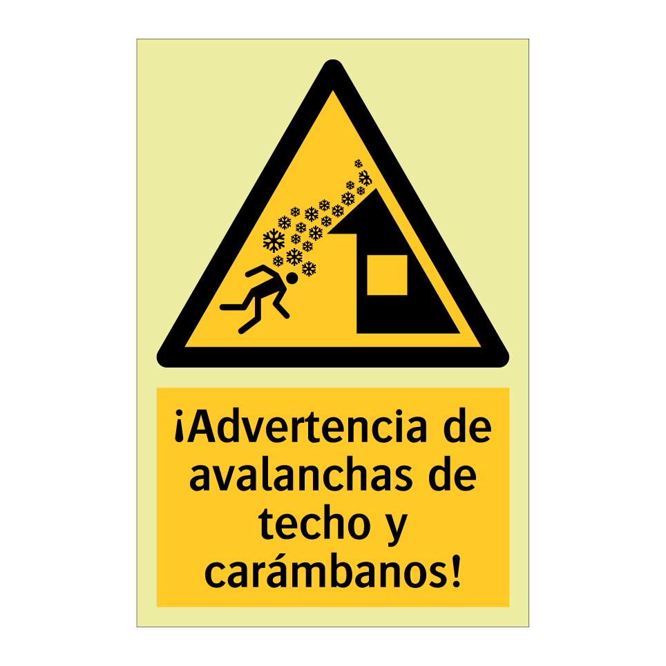 ¡Advertencia de avalanchas de techo y carámbanos!