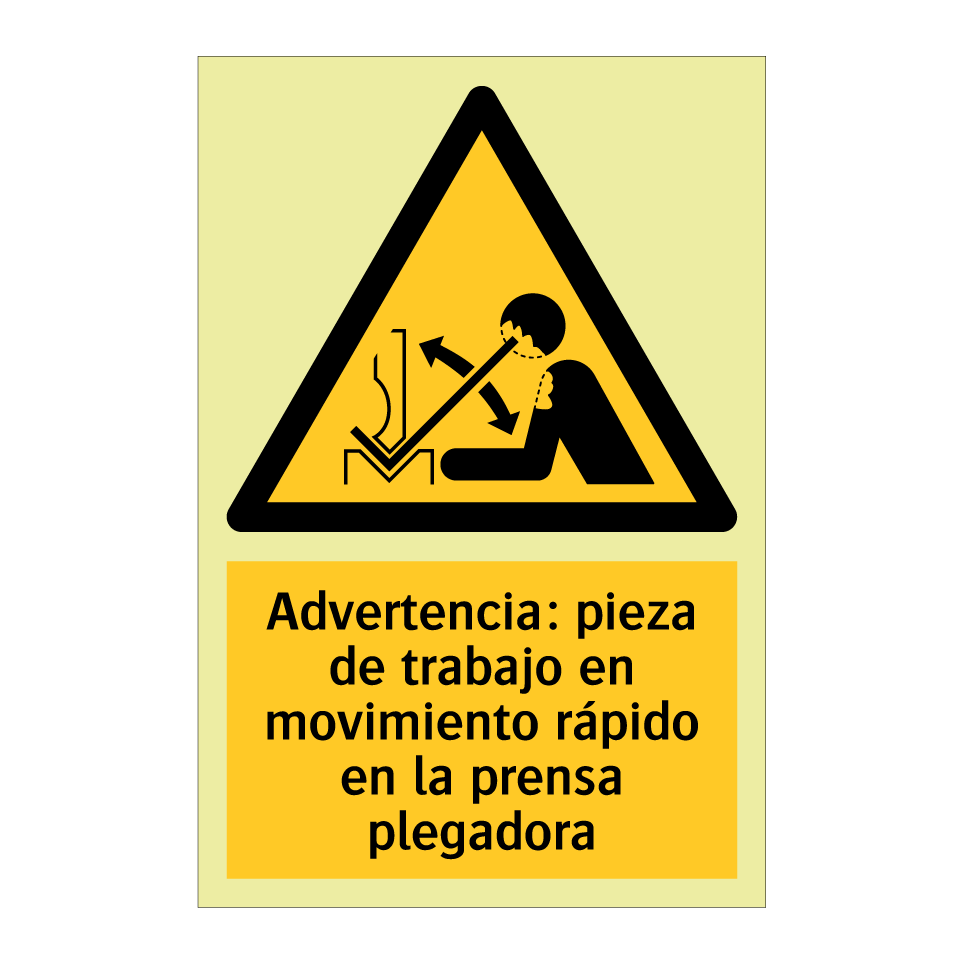Advertencia: pieza de trabajo en movimiento rápido en la prensa plegadora