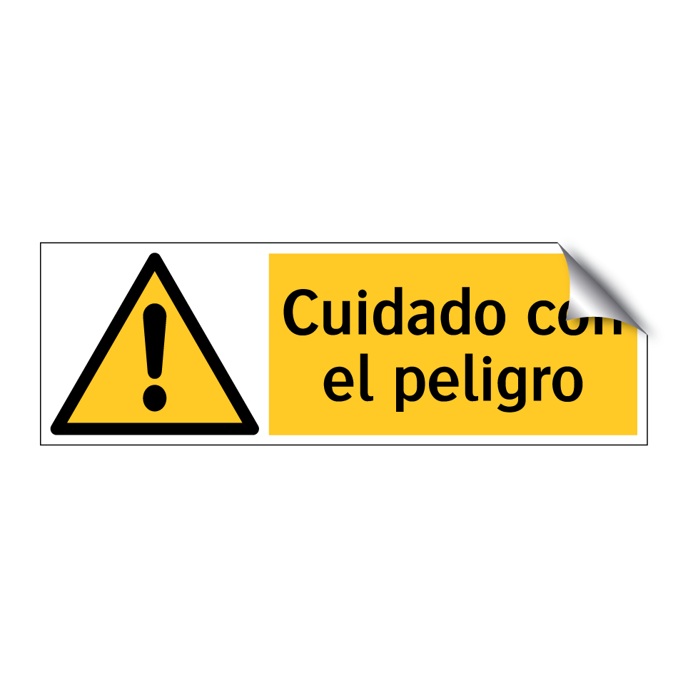 Cuidado con el peligro