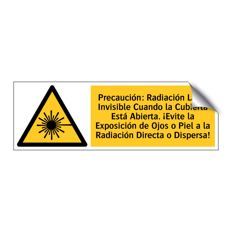 Precaución: Radiación Láser Invisible Cuando la Cubierta Está Abierta. ¡Evite la Exposición de Ojos o Piel a la Radiación Directa o Dispersa!