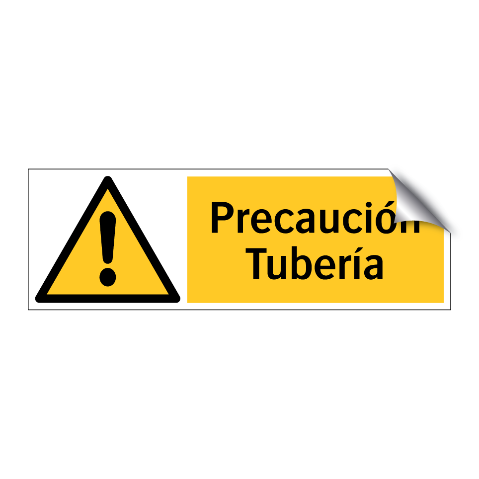 Precaución Tubería