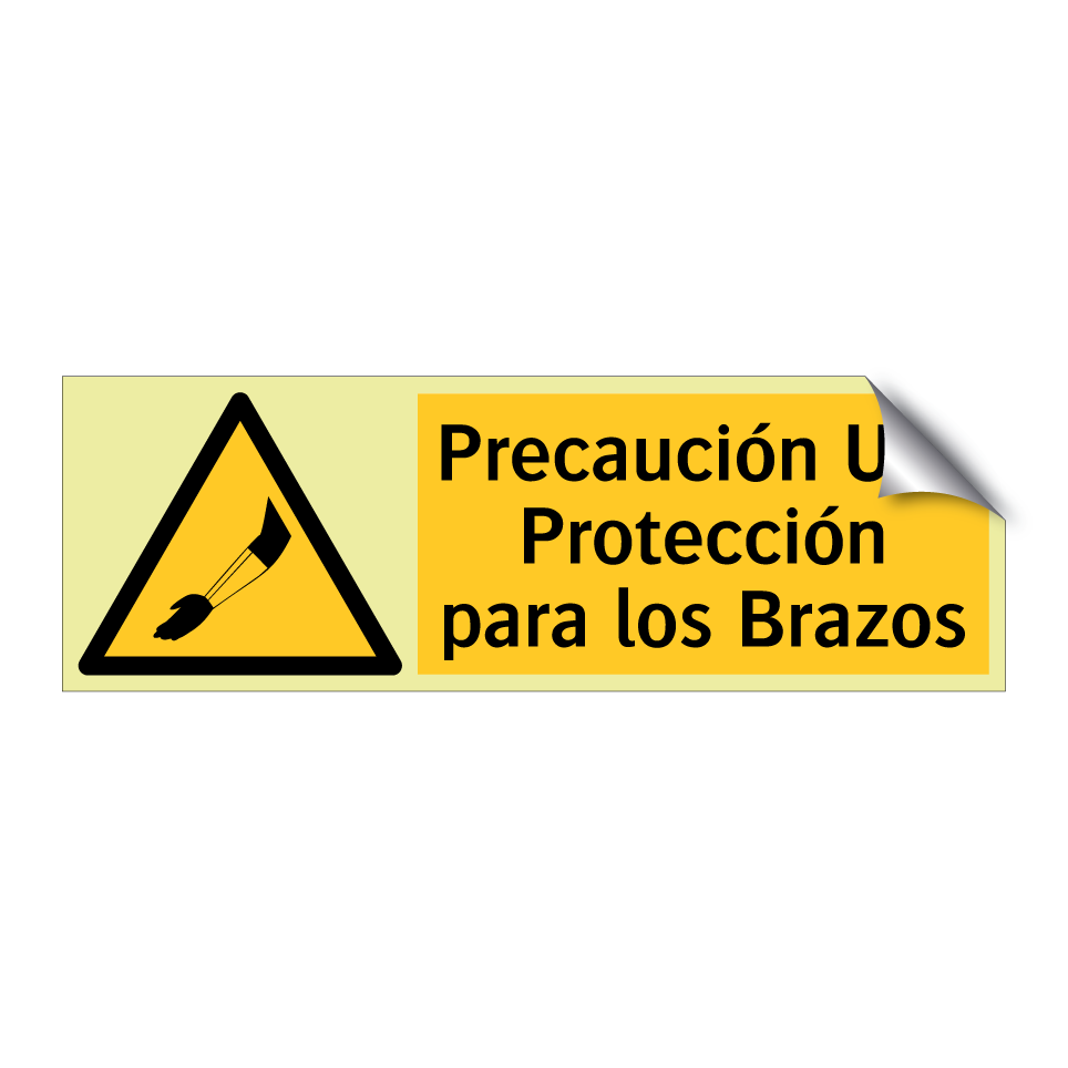 Precaución Use Protección para los Brazos