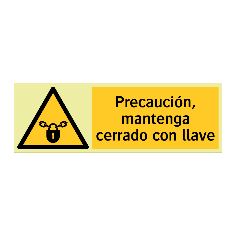 Precaución, mantenga cerrado con llave