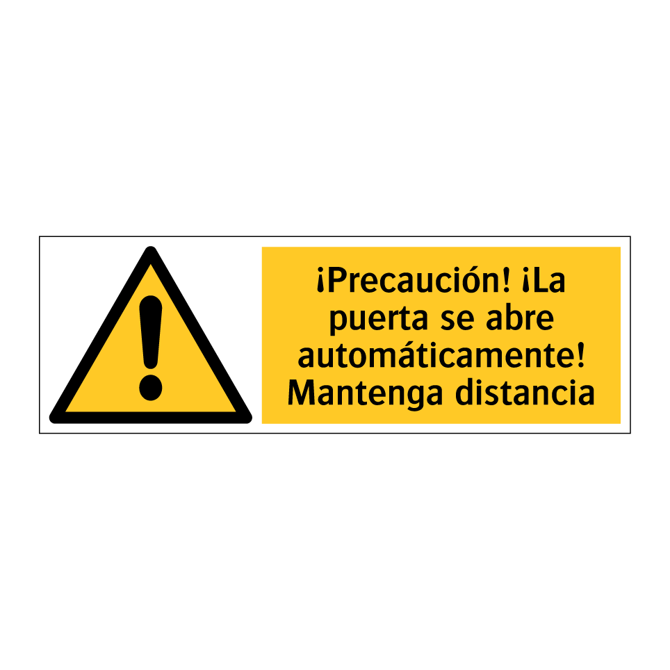 ¡Precaución! ¡La puerta se abre automáticamente! Mantenga distancia